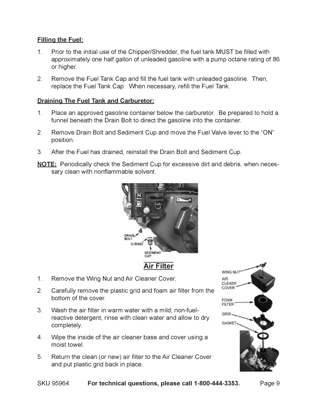 Harbor Freight Tools 95964 operating instructions Air Filter, Filling the Fuel, Draining The Fuel Tank and Carburetor 