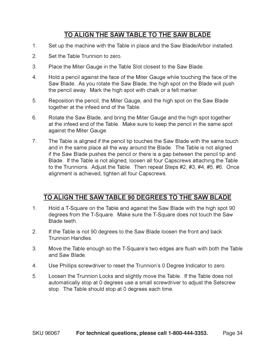 Harbor Freight Tools 96067 To Align the SAW Table to the SAW Blade, To Align the SAW Degrees to the SAW Blade 