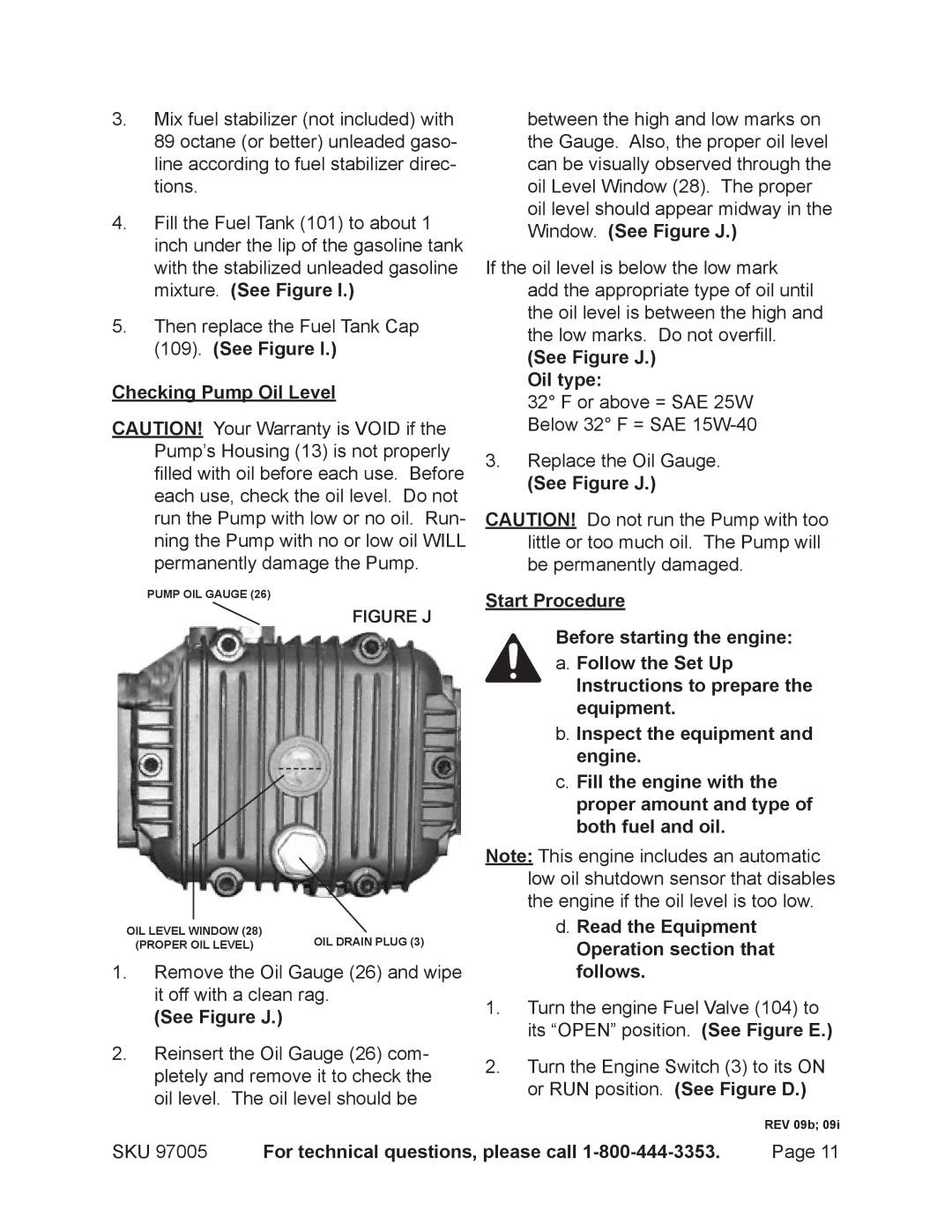 Harbor Freight Tools 97005 Checking Pump Oil Level, See Figure J. Oil type, SKU For technical questions, please call 