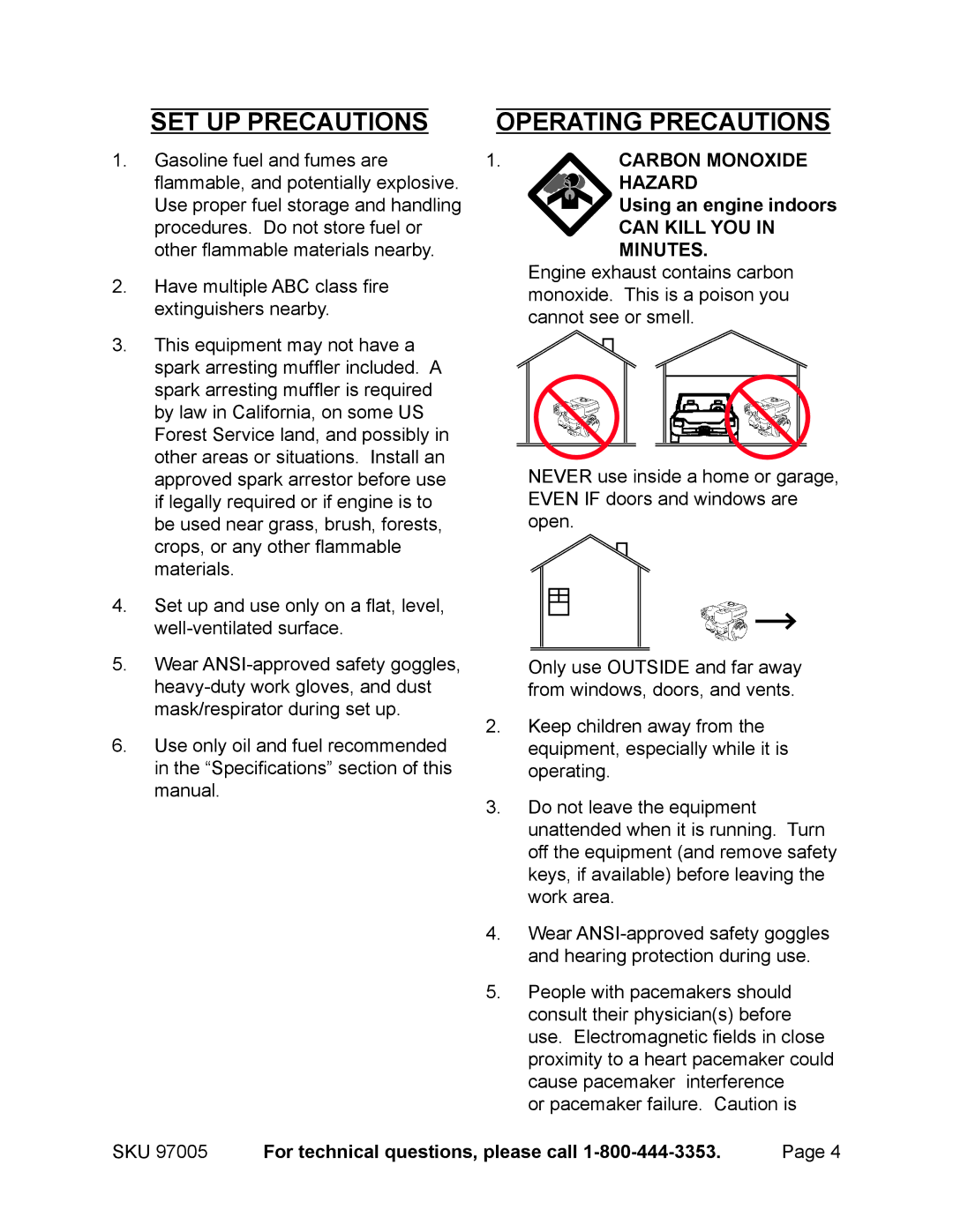 Harbor Freight Tools 97005 manual Set up precautions, Operating precautions, Carbon Monoxide Hazard Using an engine indoors 