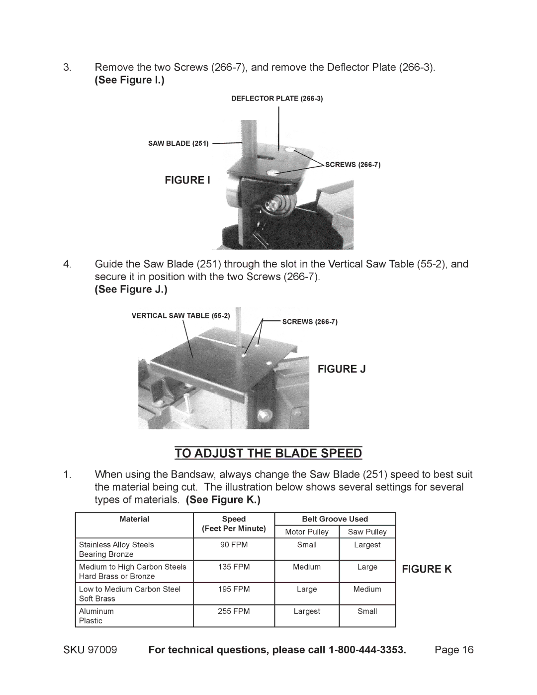 Harbor Freight Tools 97099 operating instructions To Adjust the Blade Speed, See Figure J 