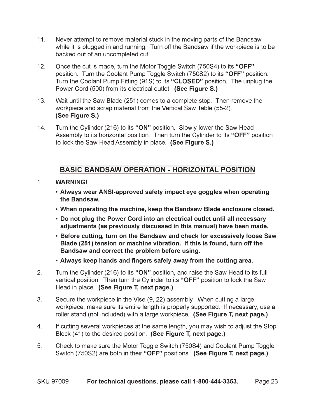 Harbor Freight Tools 97099 operating instructions Basic Bandsaw Operation Horizontal Position, See Figure S 