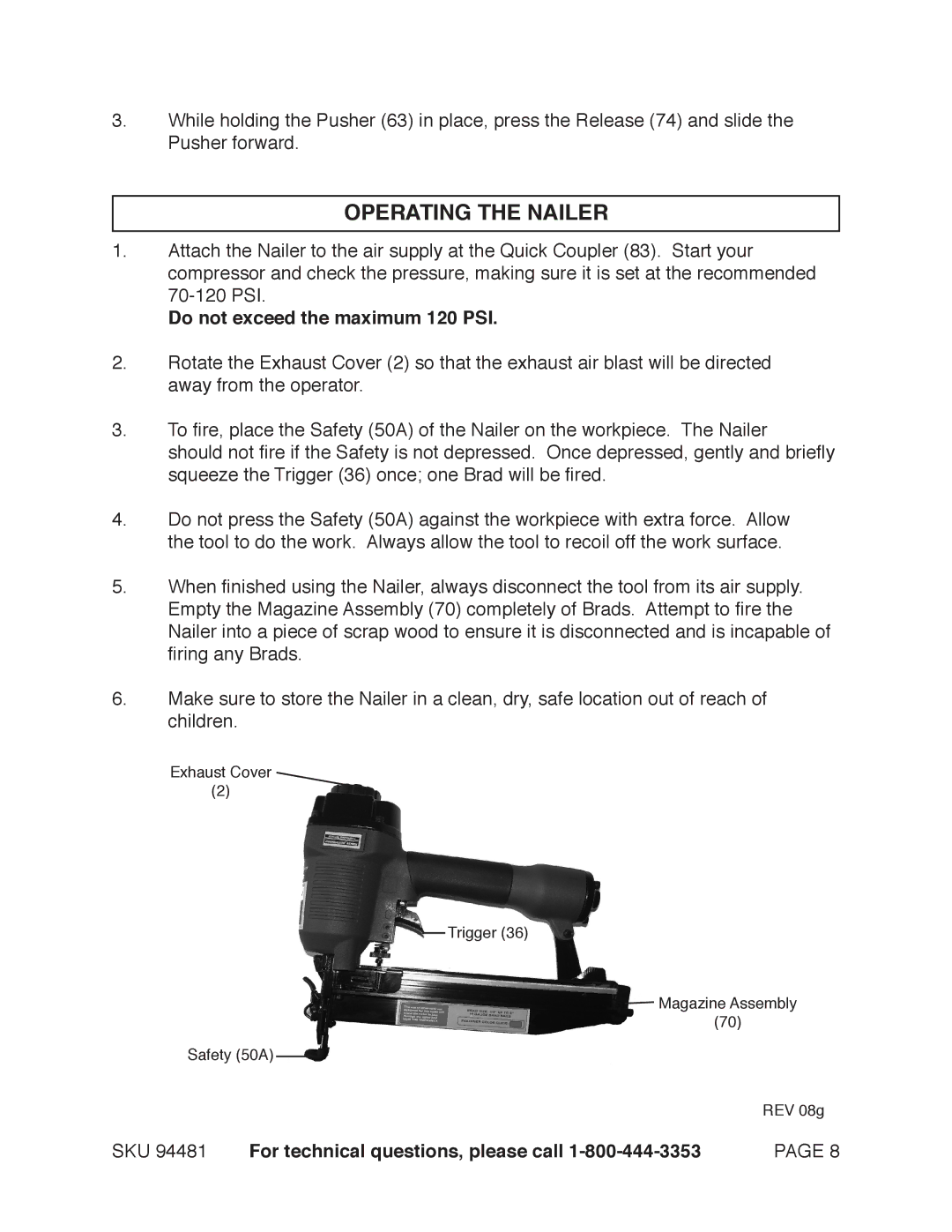 Harbor Freight Tools 97520 operating instructions Operating the Nailer, Do not exceed the maximum 120 PSI 