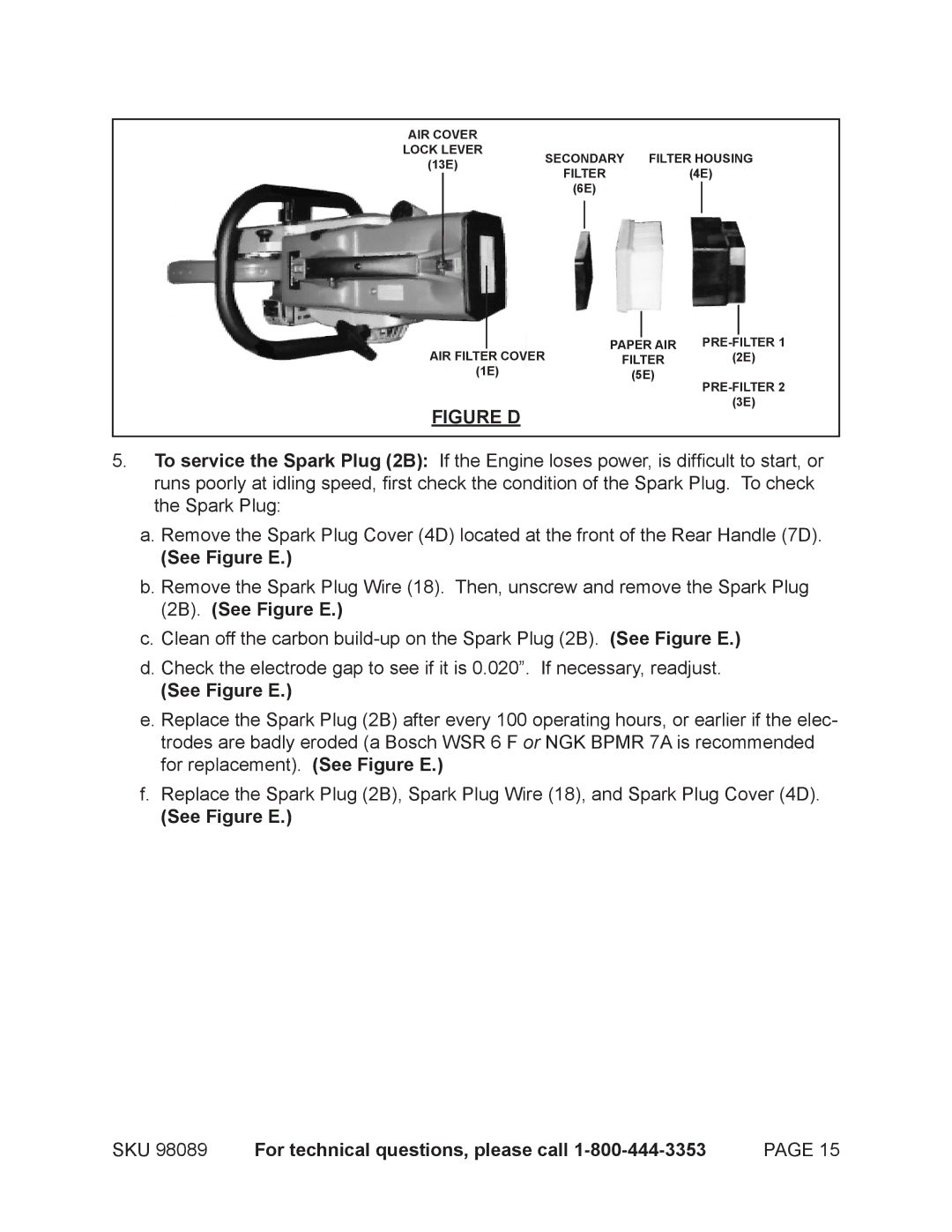 Harbor Freight Tools 98089 operating instructions See Figure E SKU For technical questions, please call 