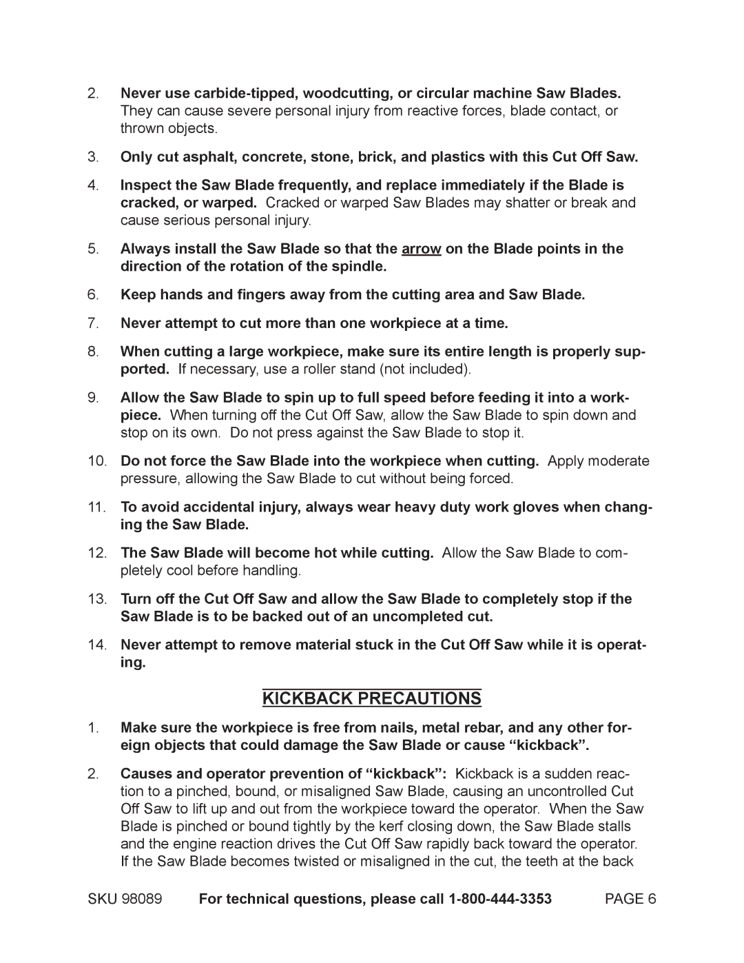 Harbor Freight Tools 98089 operating instructions Kickback Precautions 