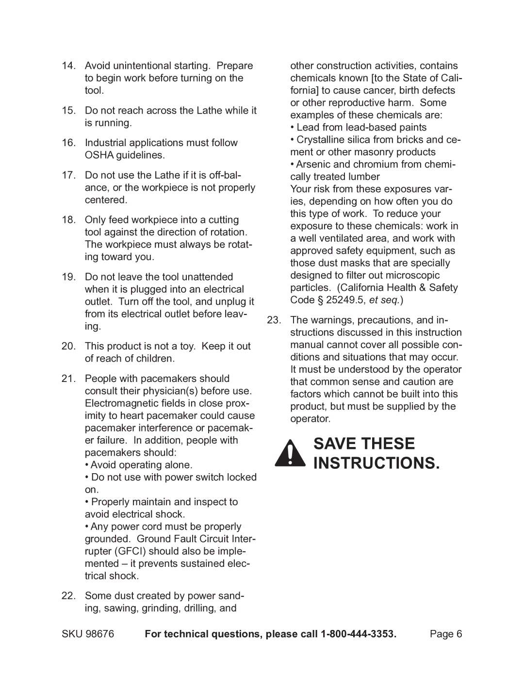 Harbor Freight Tools 98676 operating instructions For technical questions, please call 