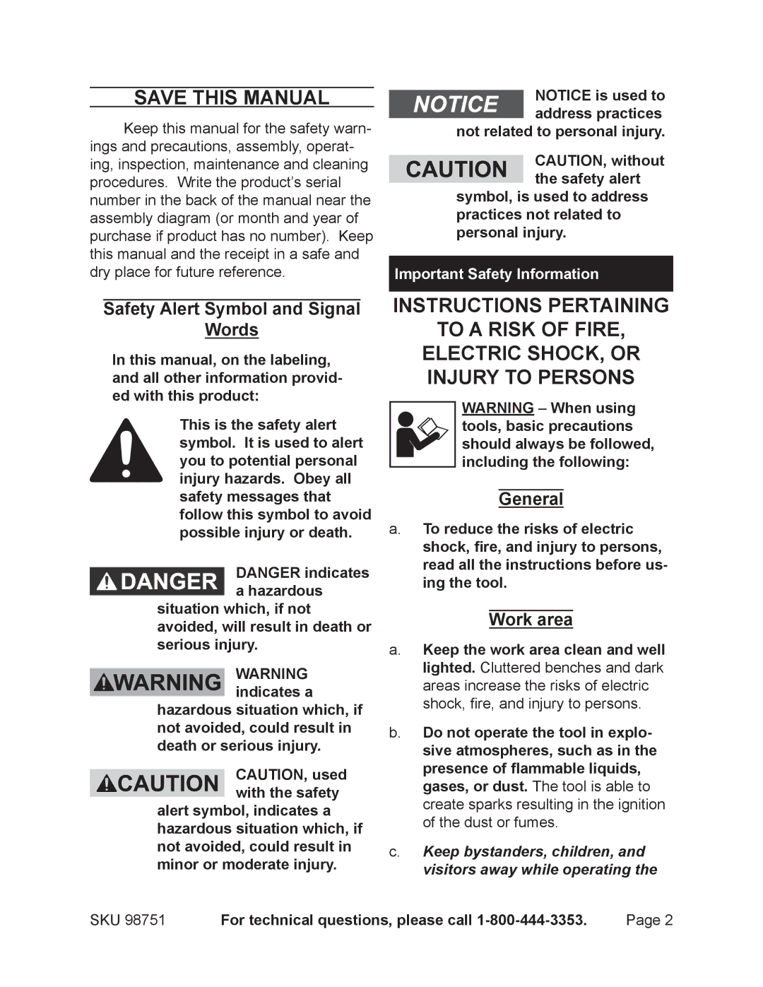 Harbor Freight Tools 98751 Safety Alert Symbol and Signal Words, General, Work area, For technical questions, please call 