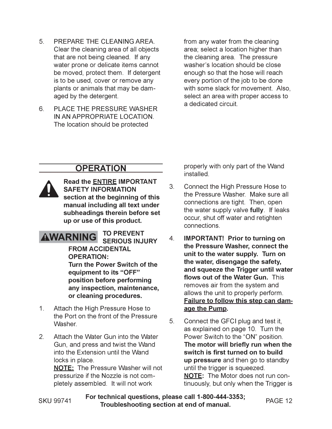 Harbor Freight Tools 99741 manual Operation, Failure to follow this step can dam- age the Pump 