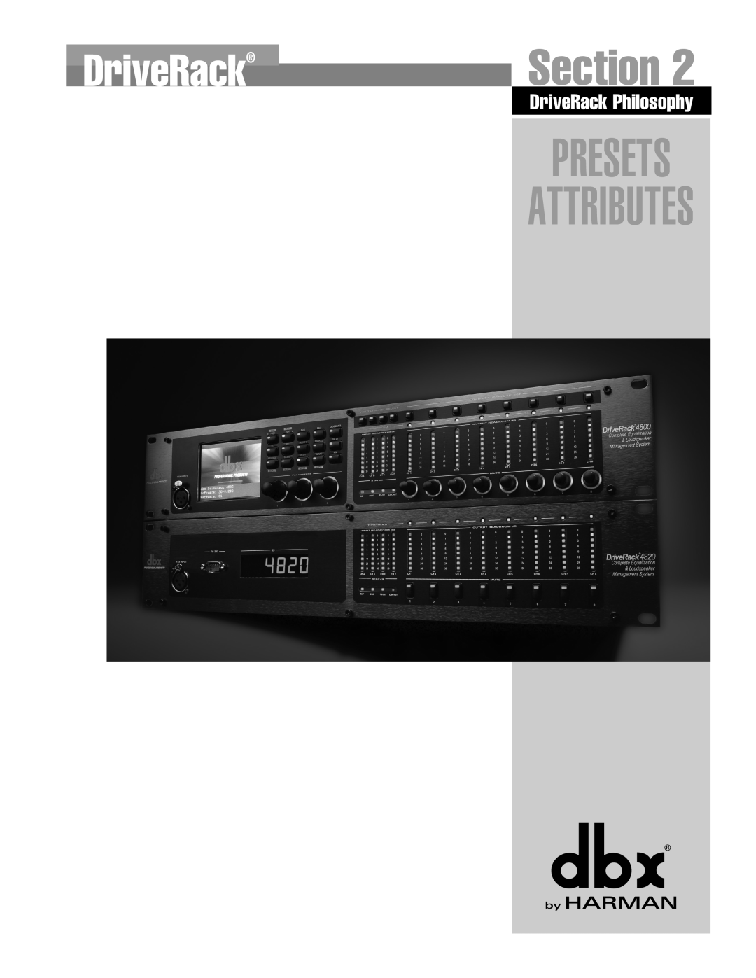 Harman 4820, 4800 user manual Presets, Section, attributes, DriveRack Philosophy 