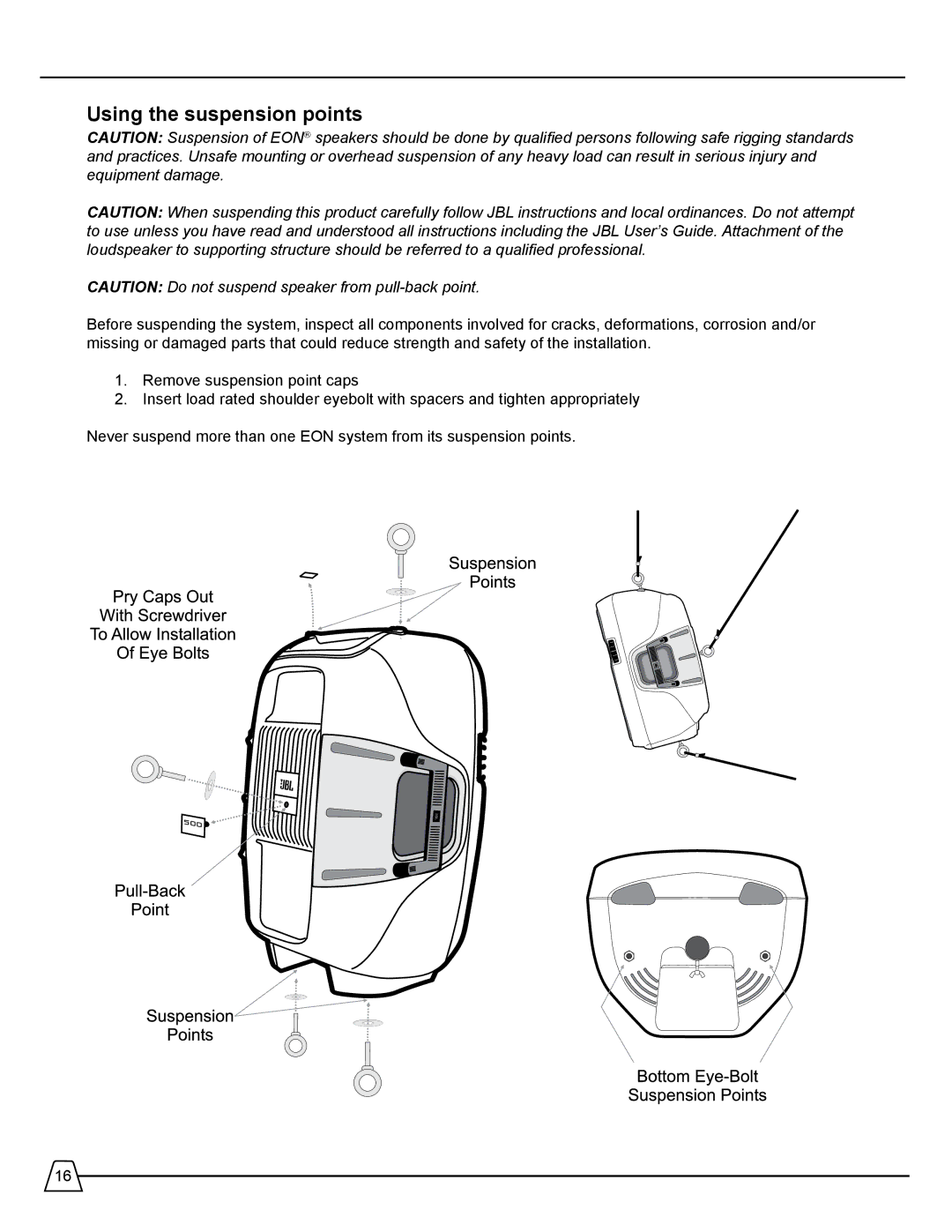 Harman 518S manual Using the suspension points 