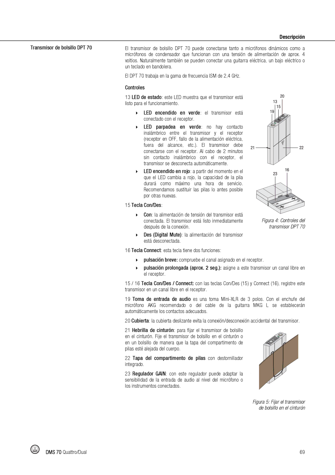 Harman DMS70 manual Después de la conexión, Figura 4 Controles del 