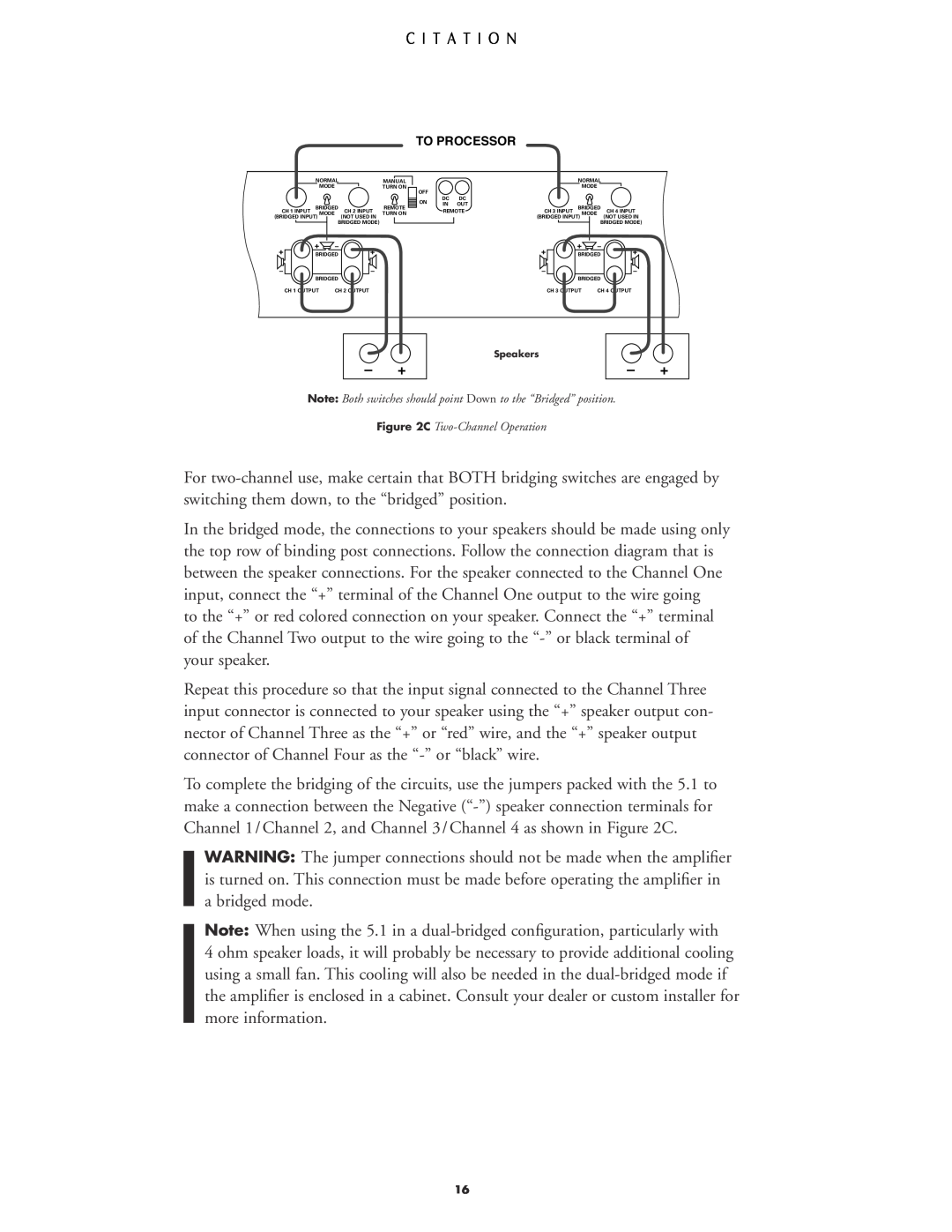 Harman-Kardon 5.1 manual Note Both switches should point Down to the “Bridged” position, C Two-Channel Operation 