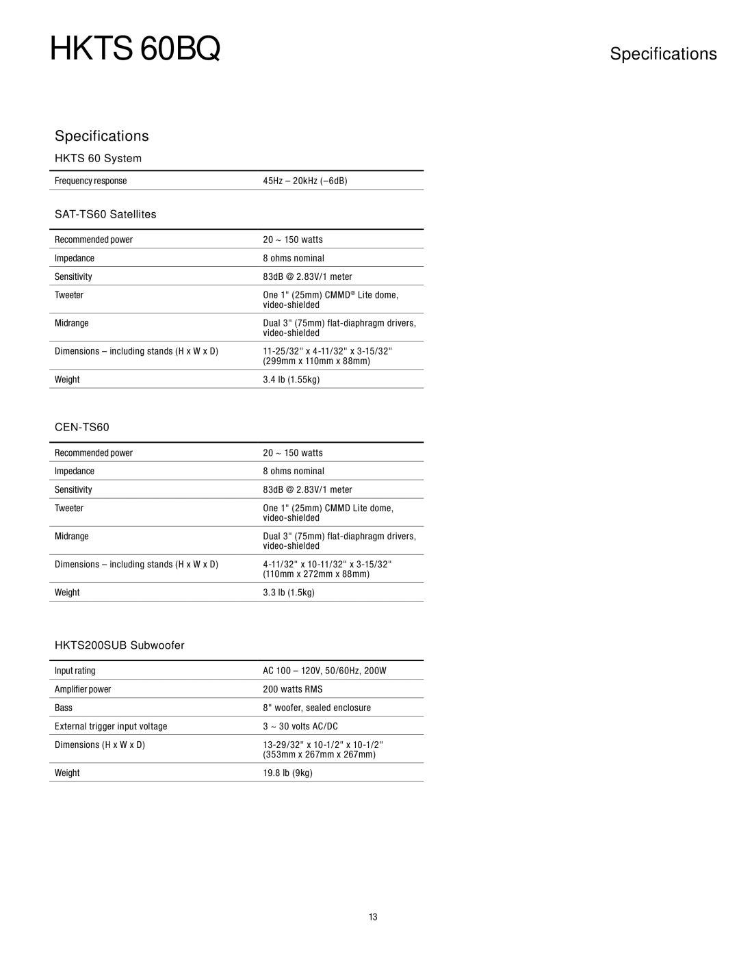 Harman-Kardon 60BQ owner manual Specifications, Hkts 60 System, SAT-TS60 Satellites, HKTS200SUB Subwoofer 