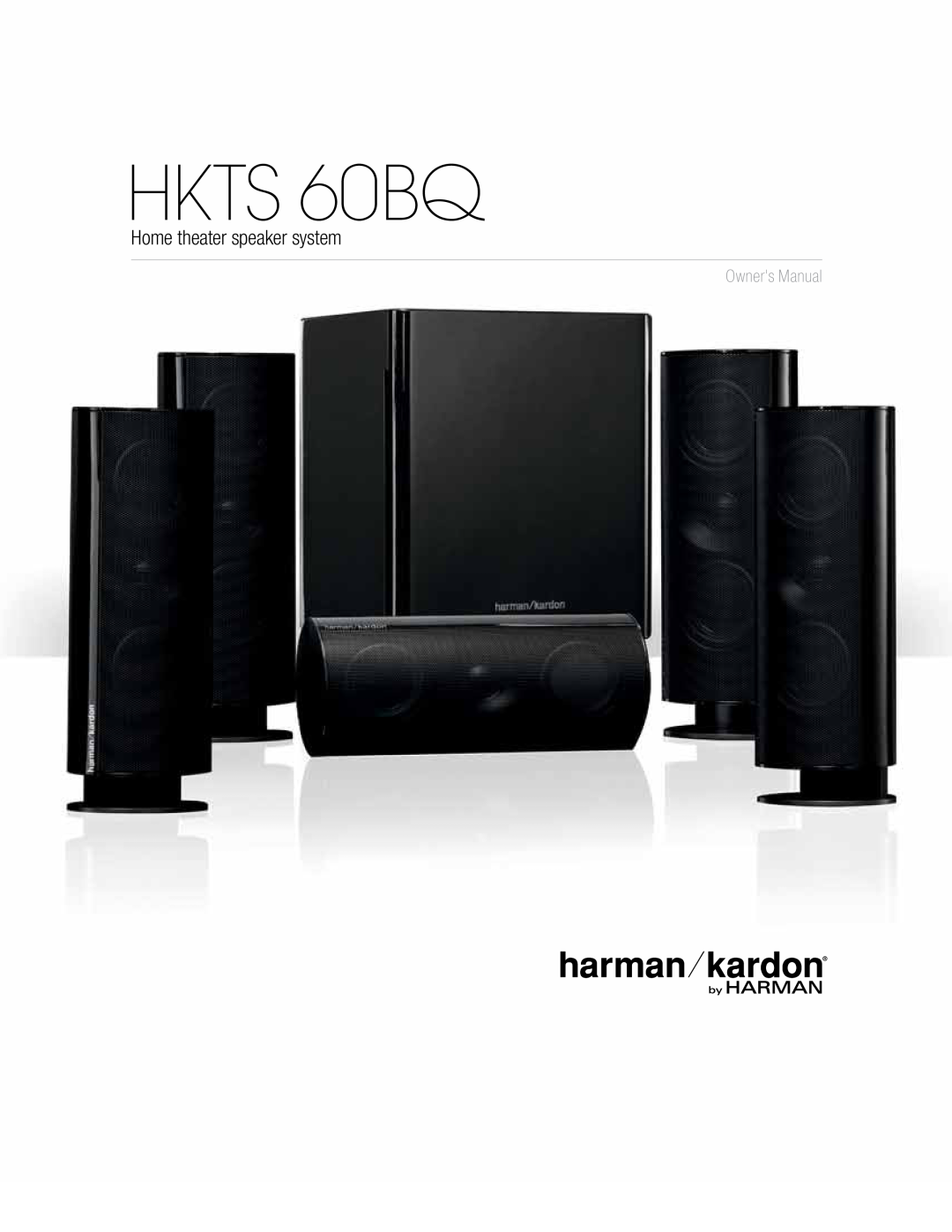 Harman-Kardon owner manual HKTS 60BQ, Home theater speaker system 