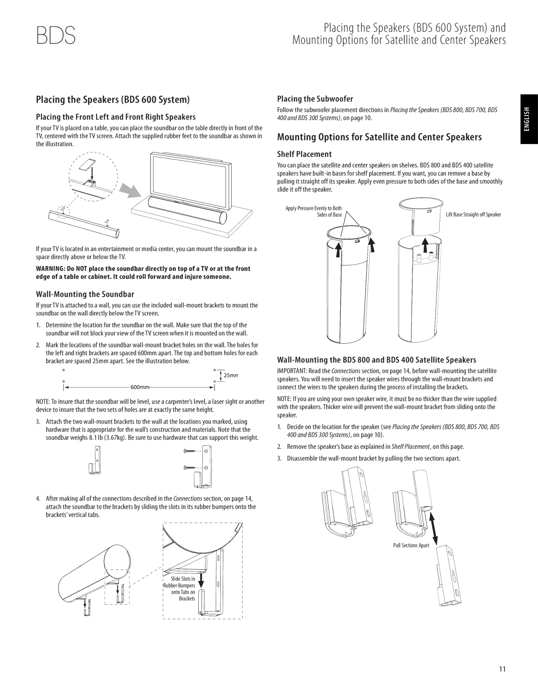 Harman-Kardon 950-0321-001 owner manual Placing the Speakers BDS 600 System, Wall-Mounting the Soundbar, Shelf Placement 