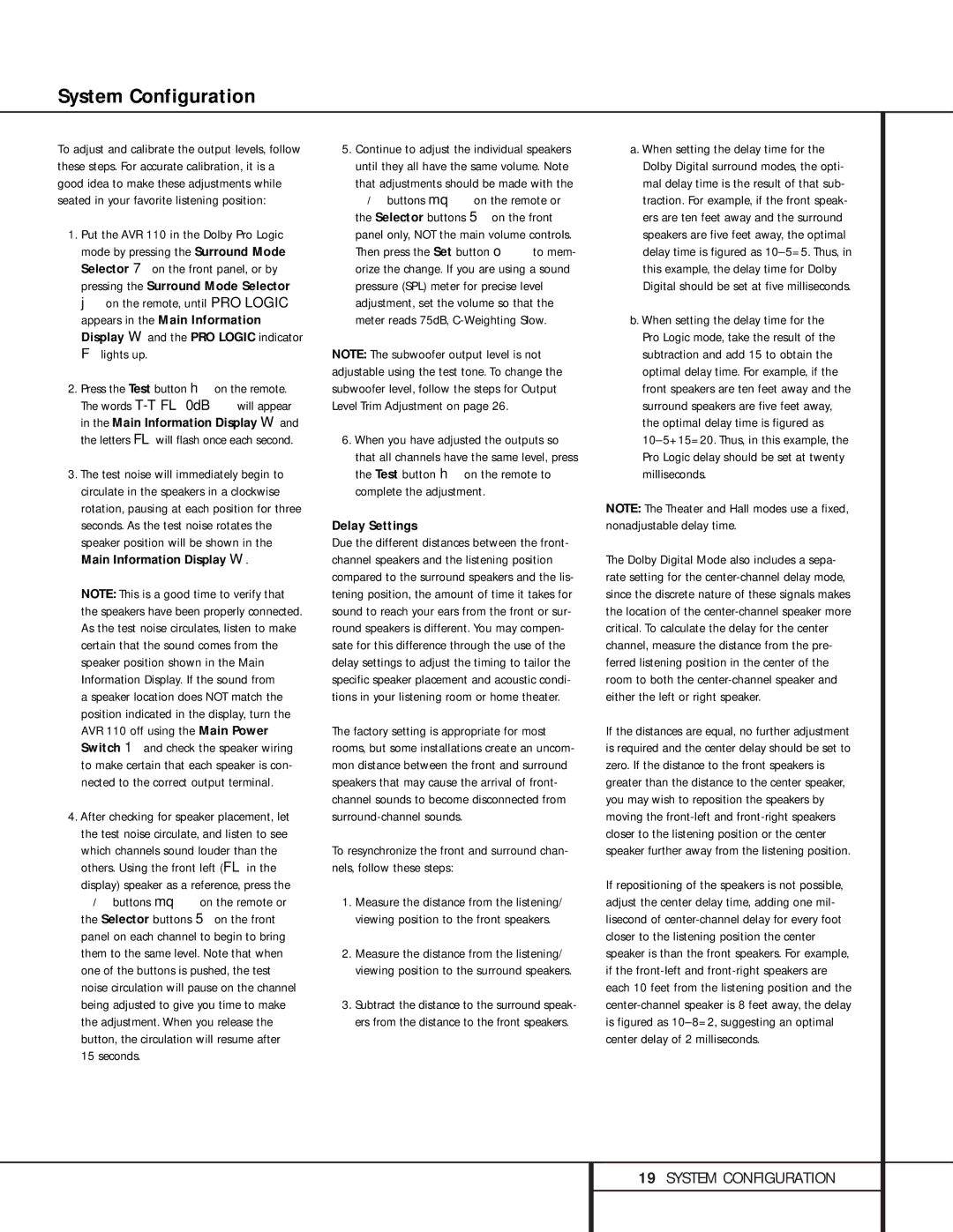 Harman-Kardon AVR 110 owner manual Lights up, Delay Settings 