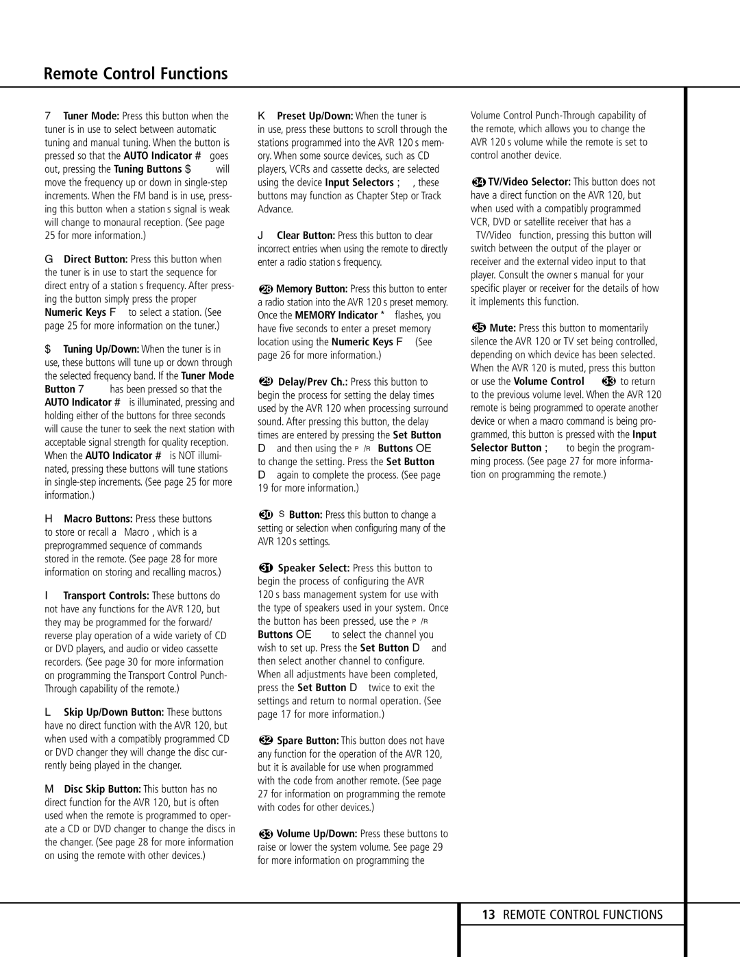 Harman-Kardon AVR 120 owner manual Preset Up/Down When the tuner is 