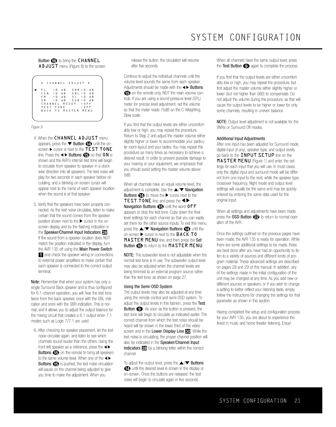 Harman-Kardon AVR 135 owner manual Using the Semi-OSD System, Additional Input Adjustments 