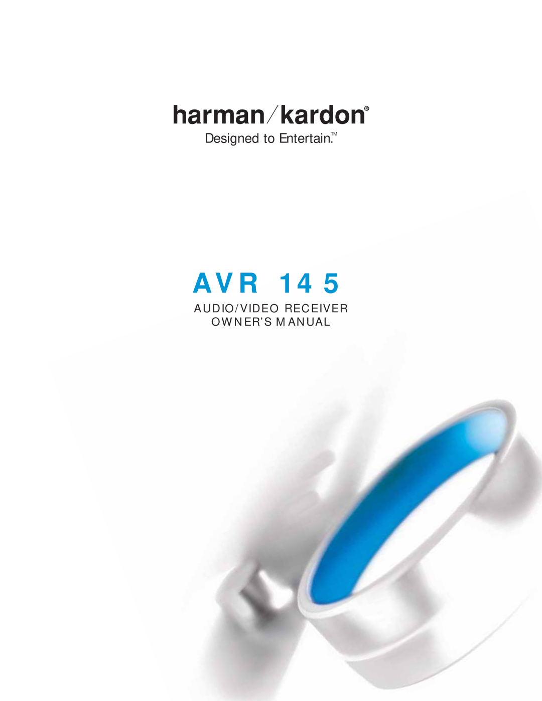 Harman-Kardon AVR 145 owner manual Designed to Entertain.TM 