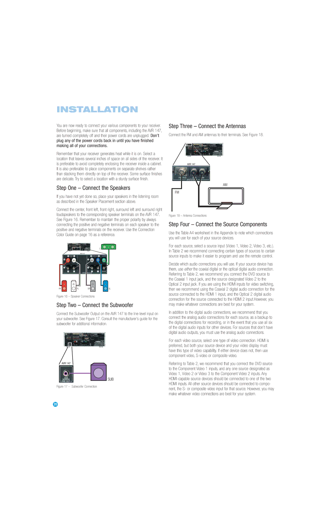 Harman-Kardon AVR 147 owner manual Installation, Step One Connect the Speakers, Step Two Connect the Subwoofer 