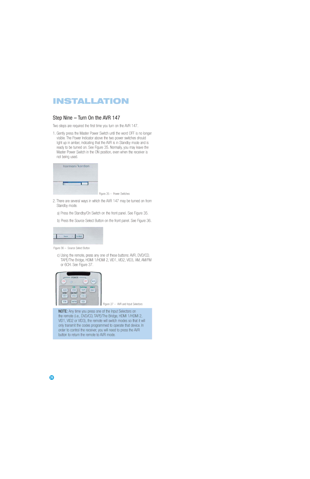 Harman-Kardon AVR 147 owner manual Step Nine Turn On the AVR, Two steps are required the first time you turn on the AVR 