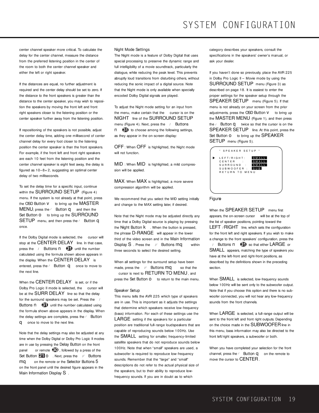 Harman-Kardon AVR 225 owner manual Once to move to the next line Night Mode Settings, Speaker Setup 