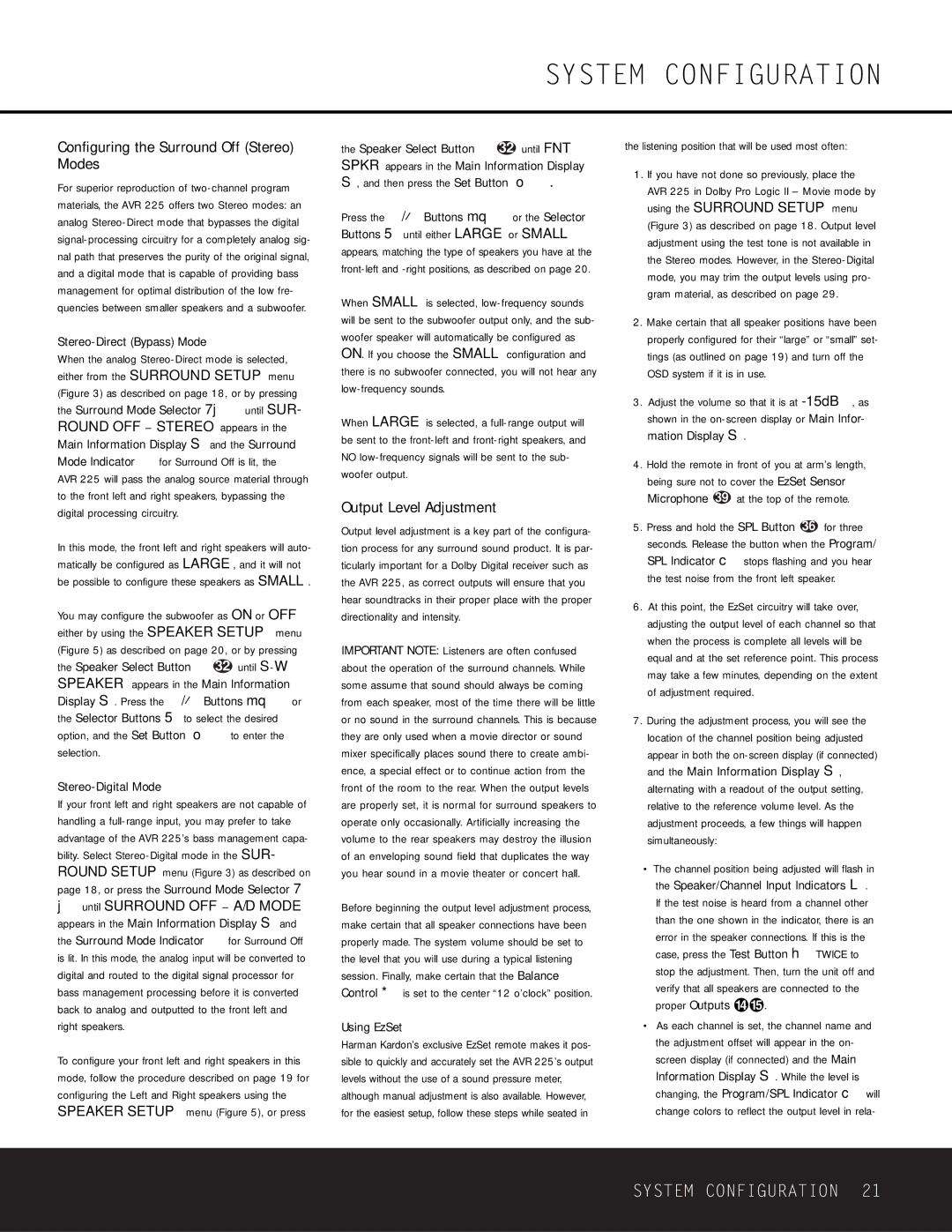 Harman-Kardon AVR 225 owner manual Configuring the Surround Off Stereo Modes, Output Level Adjustment 