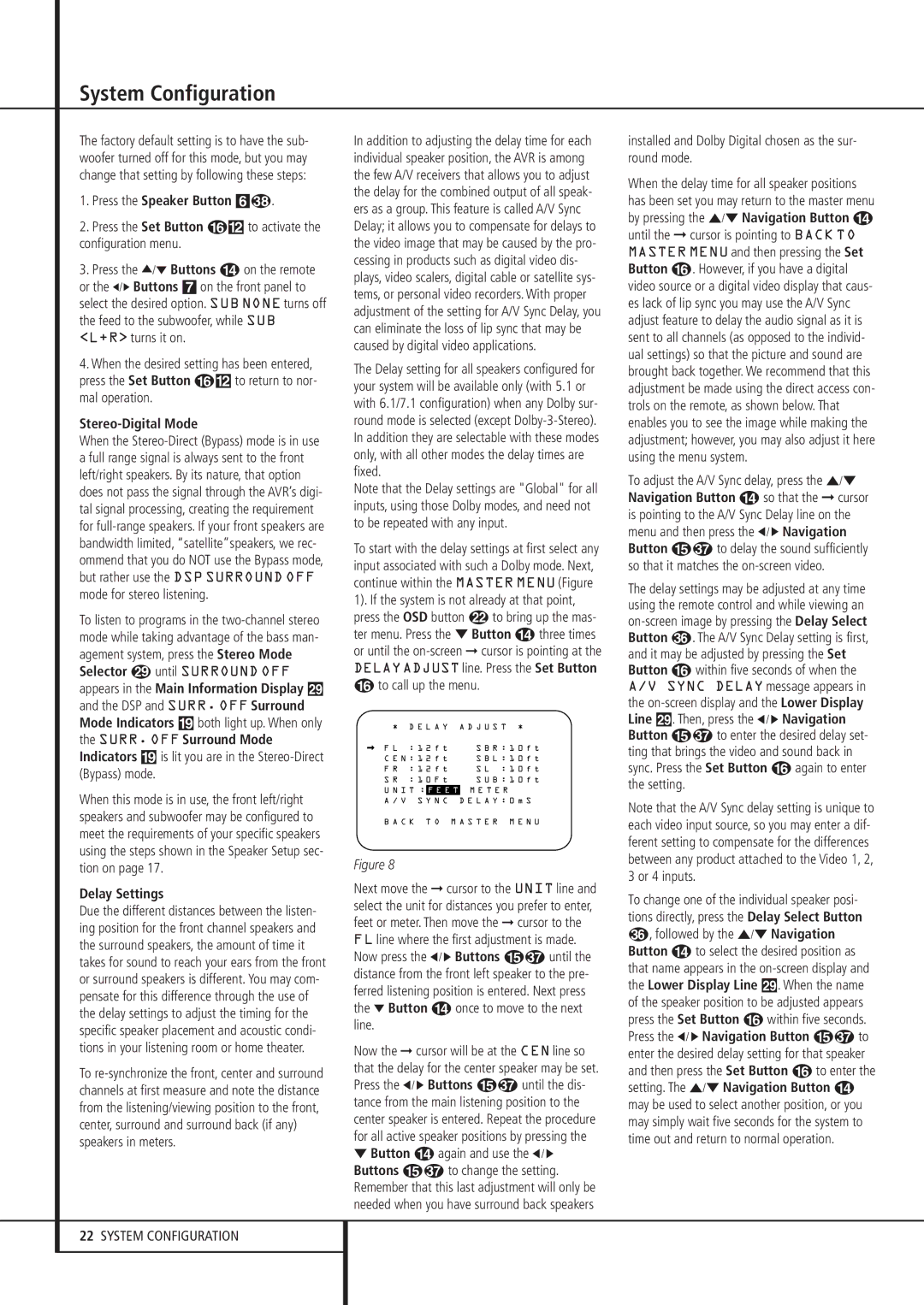 Harman-Kardon AVR 235 Stereo-Digital Mode, Delay Settings, To call up the menu, Press the ‹/ › Navigation Button E to 