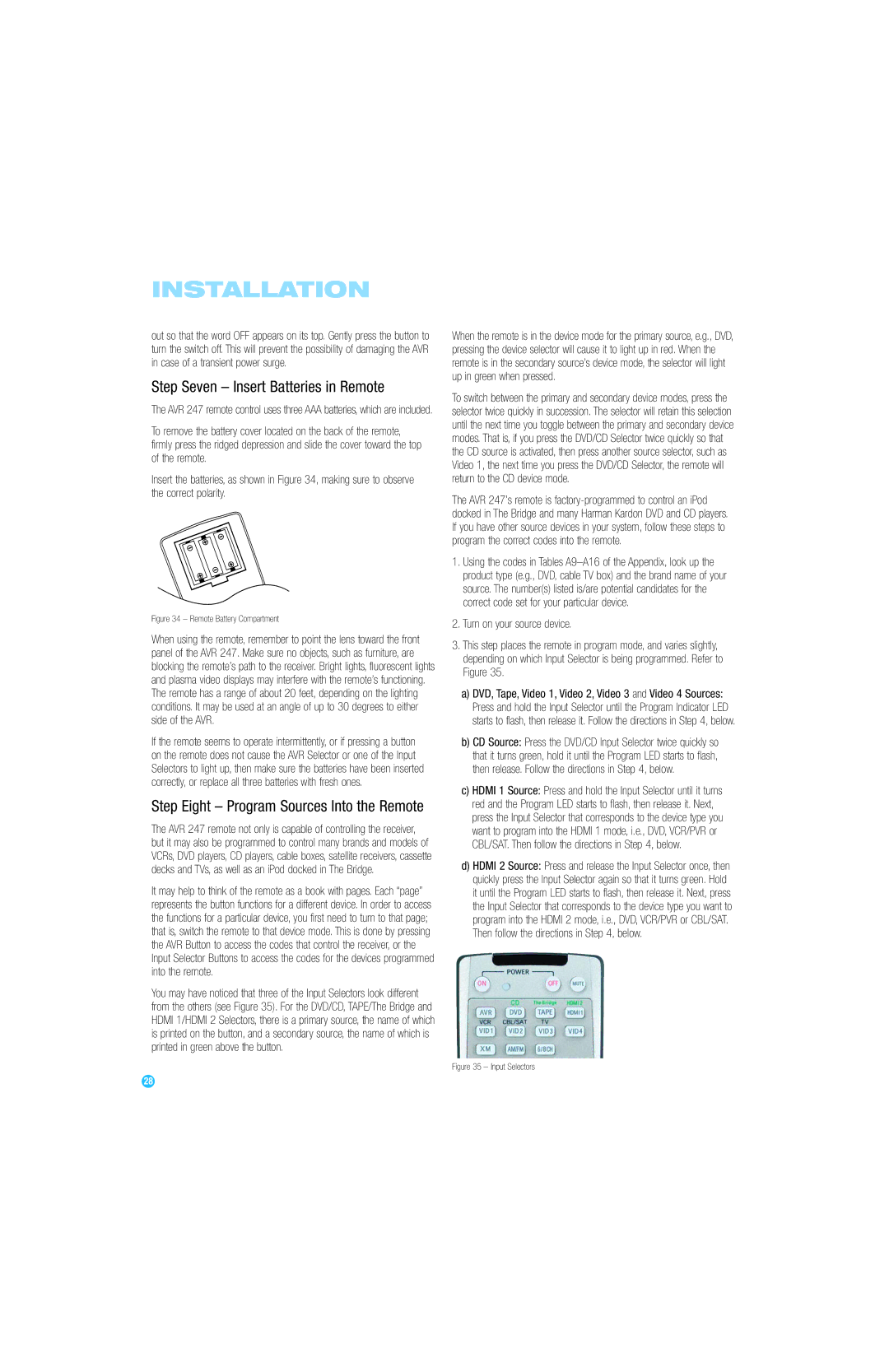 Harman-Kardon AVR 247 owner manual Step Seven Insert Batteries in Remote, Turn on your source device 