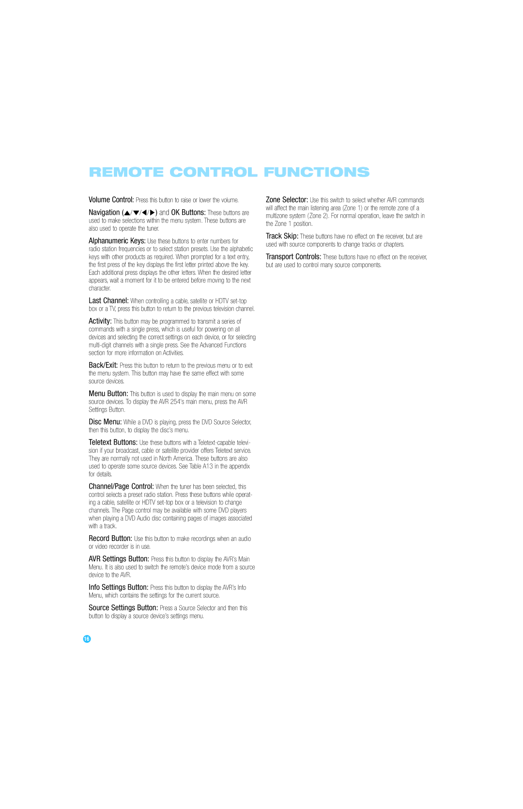 Harman-Kardon AVR 254 owner manual Alphanumeric Keys Use these buttons to enter numbers for 