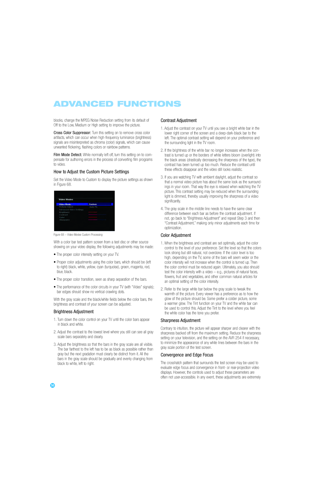 Harman-Kardon AVR 254 owner manual How to Adjust the Custom Picture Settings, Brightness Adjustment, Contrast Adjustment 