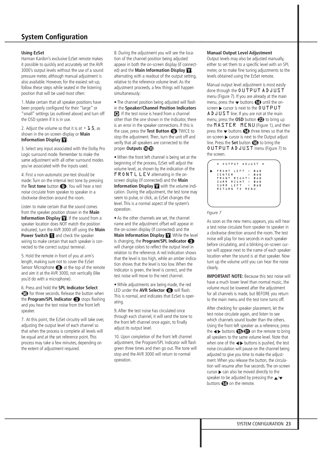 Harman-Kardon AVR 3000 owner manual Using EzSet, Press and hold the SPL Indicator Select, Proper Outputs 