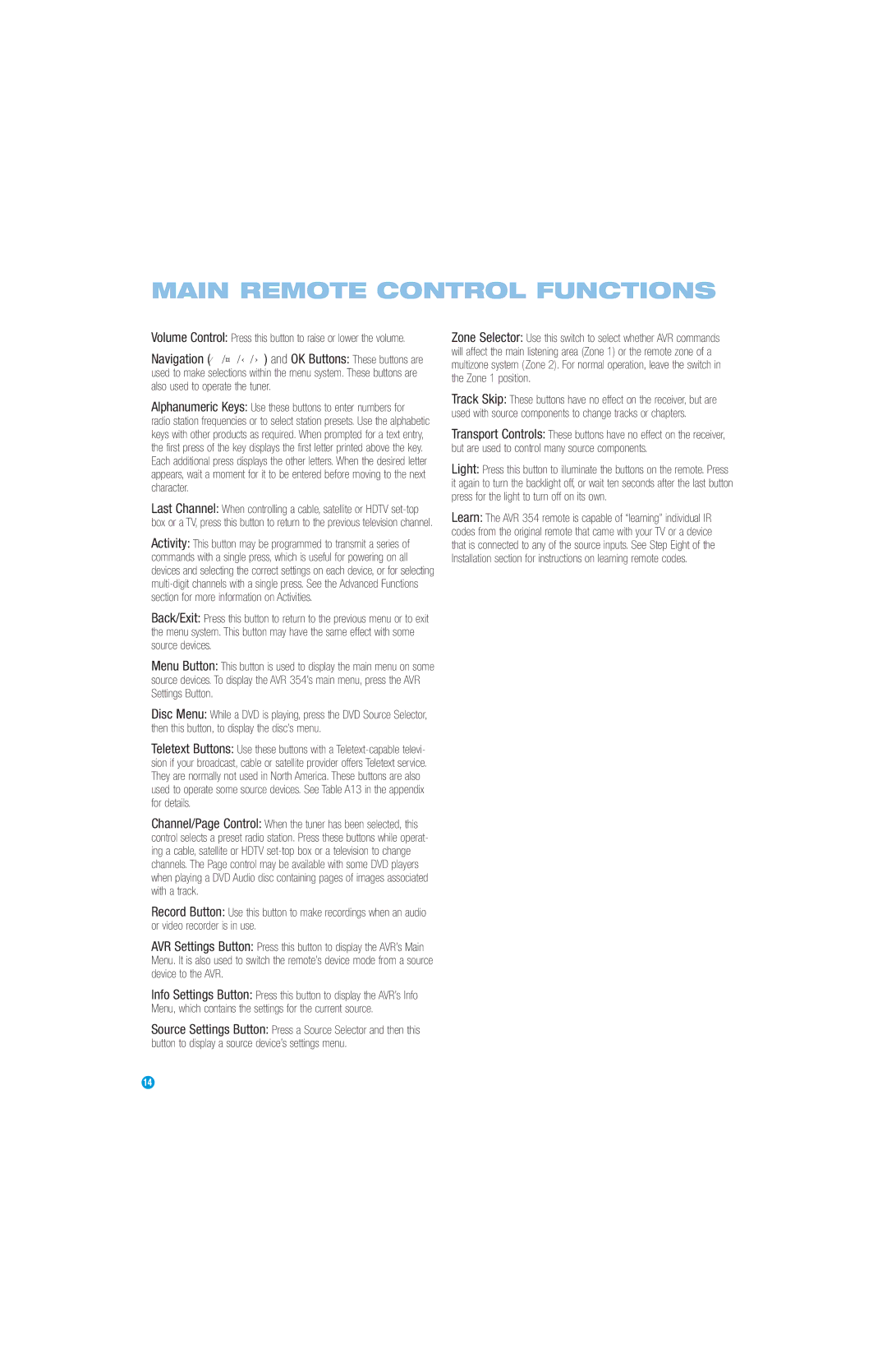 Harman-Kardon AVR 354 owner manual Alphanumeric Keys Use these buttons to enter numbers for 