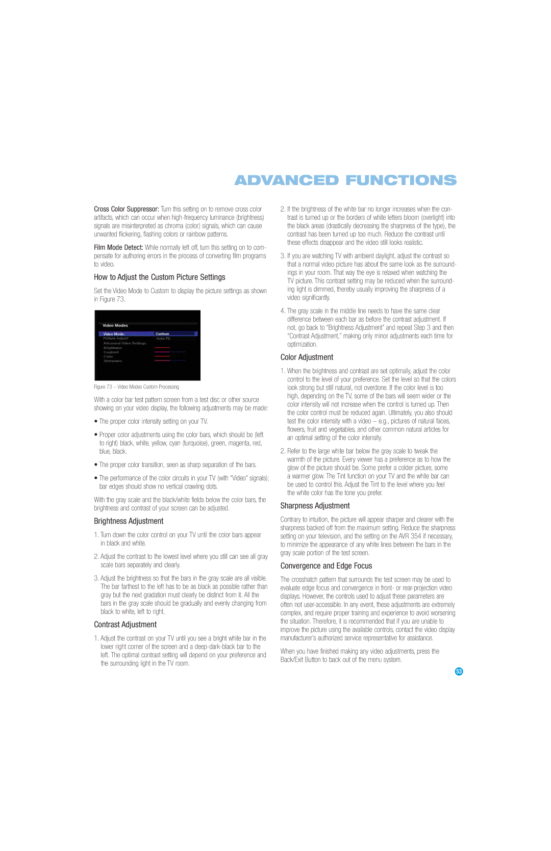 Harman-Kardon AVR 354 owner manual How to Adjust the Custom Picture Settings, Brightness Adjustment, Contrast Adjustment 