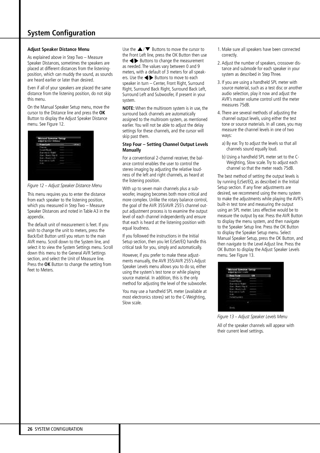 Harman-Kardon AVR 355, AVR 255 owner manual Adjust Speaker Distance Menu, Step Four Setting Channel Output Levels Manually 