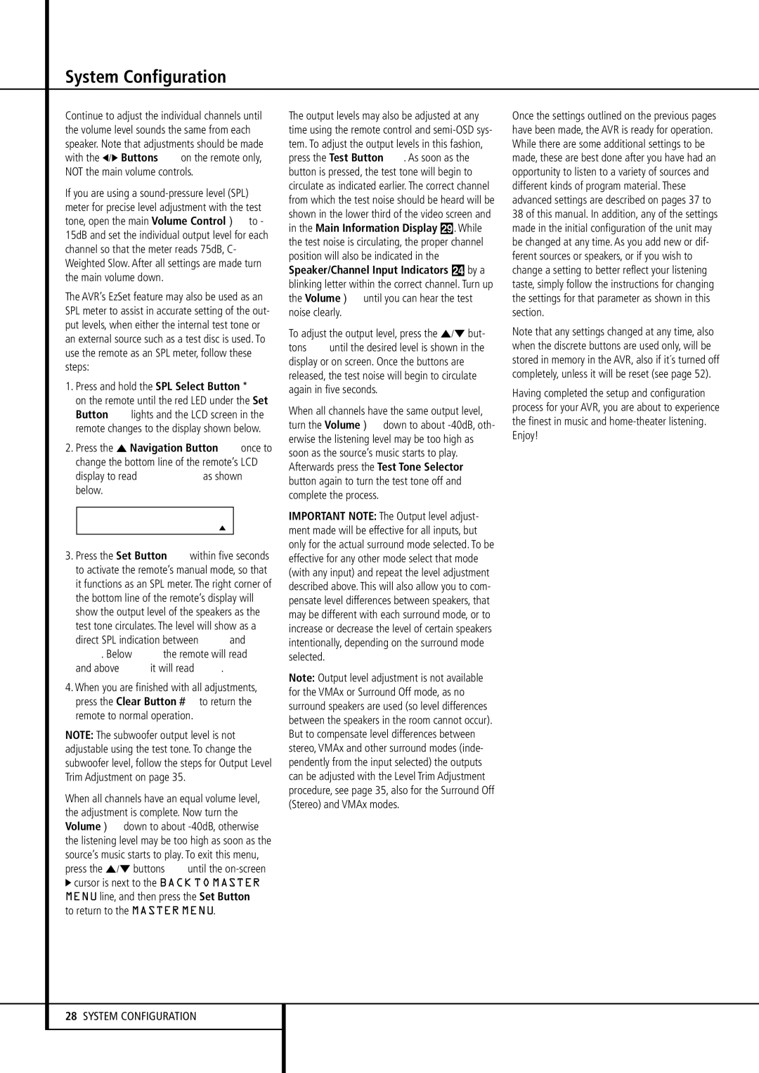 Harman-Kardon AVR 430 owner manual Press the Clear Button, Volume until you can hear the test noise clearly 