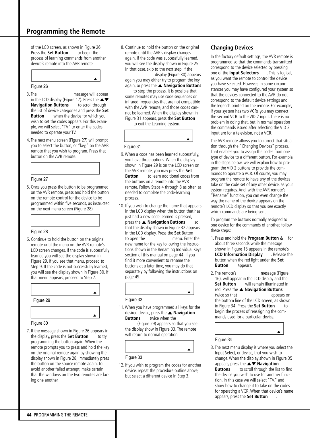 Harman-Kardon AVR 430 owner manual Programming the Remote, Changing Devices 