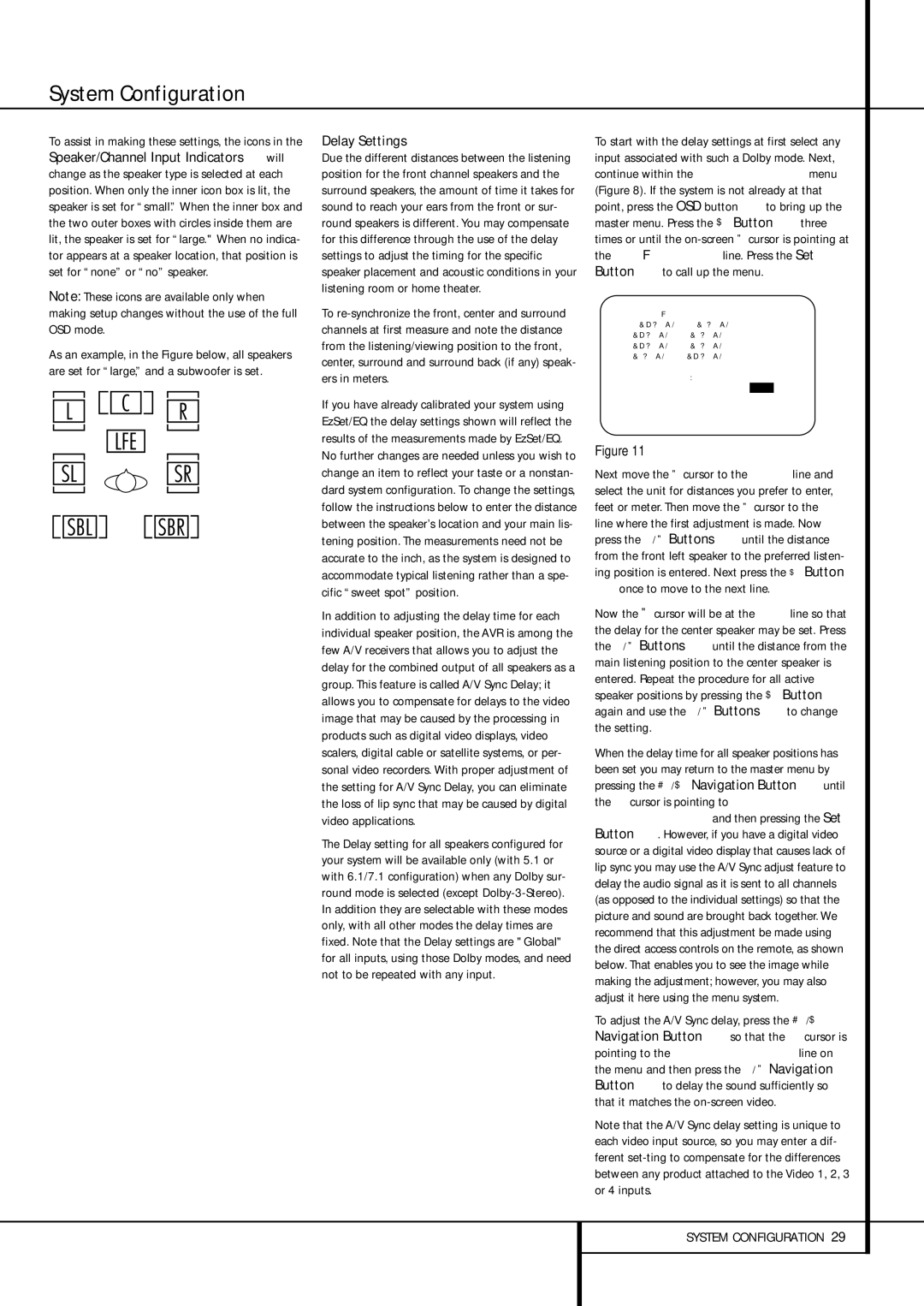 Harman-Kardon AVR 435 owner manual Delay Settings, Once to move to the next line 