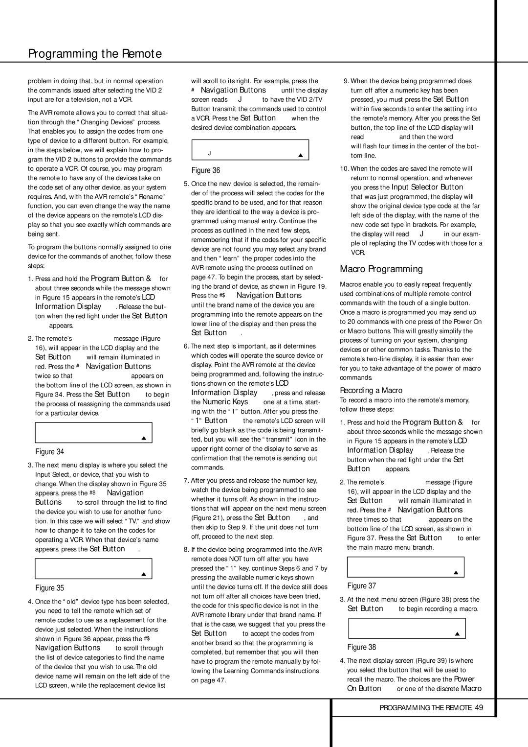 Harman-Kardon AVR 435 owner manual Macro Programming, Recording a Macro, Will scroll to its right. For example, press 