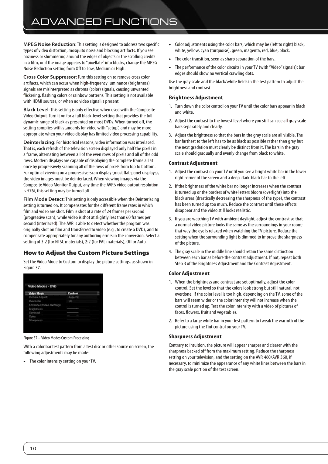 Harman-Kardon AVR 460, AVR 360 manual How to Adjust the Custom Picture Settings, Brightness Adjustment, Contrast Adjustment 