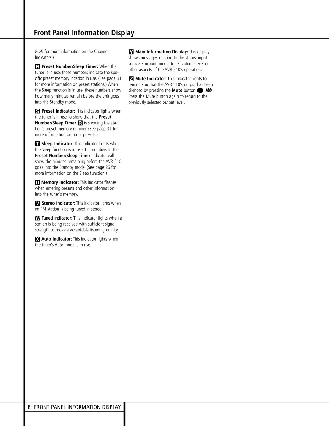 Harman-Kardon AVR 510 owner manual For more information on the Channel Indicators 