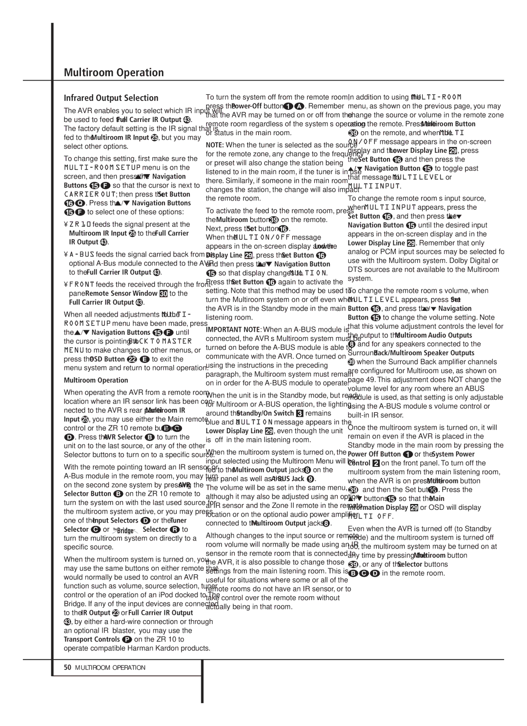 Harman-Kardon AVR 645 Infrared Output Selection, Multiroom IR Input, Full Carrier IR Output, Multiroom Operation 