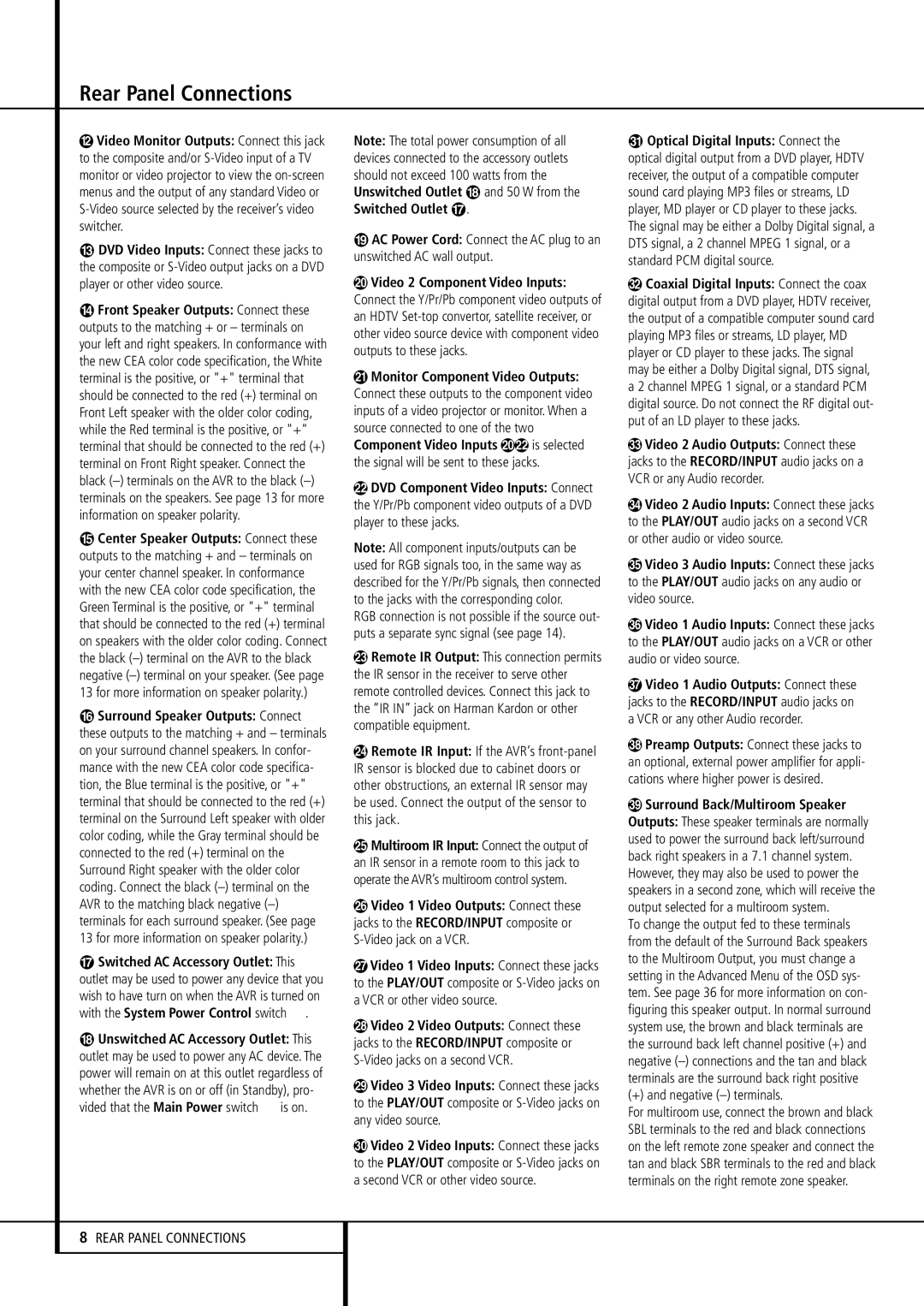 Harman-Kardon AVR507 owner manual Unswitched Outlet, + and negative terminals 