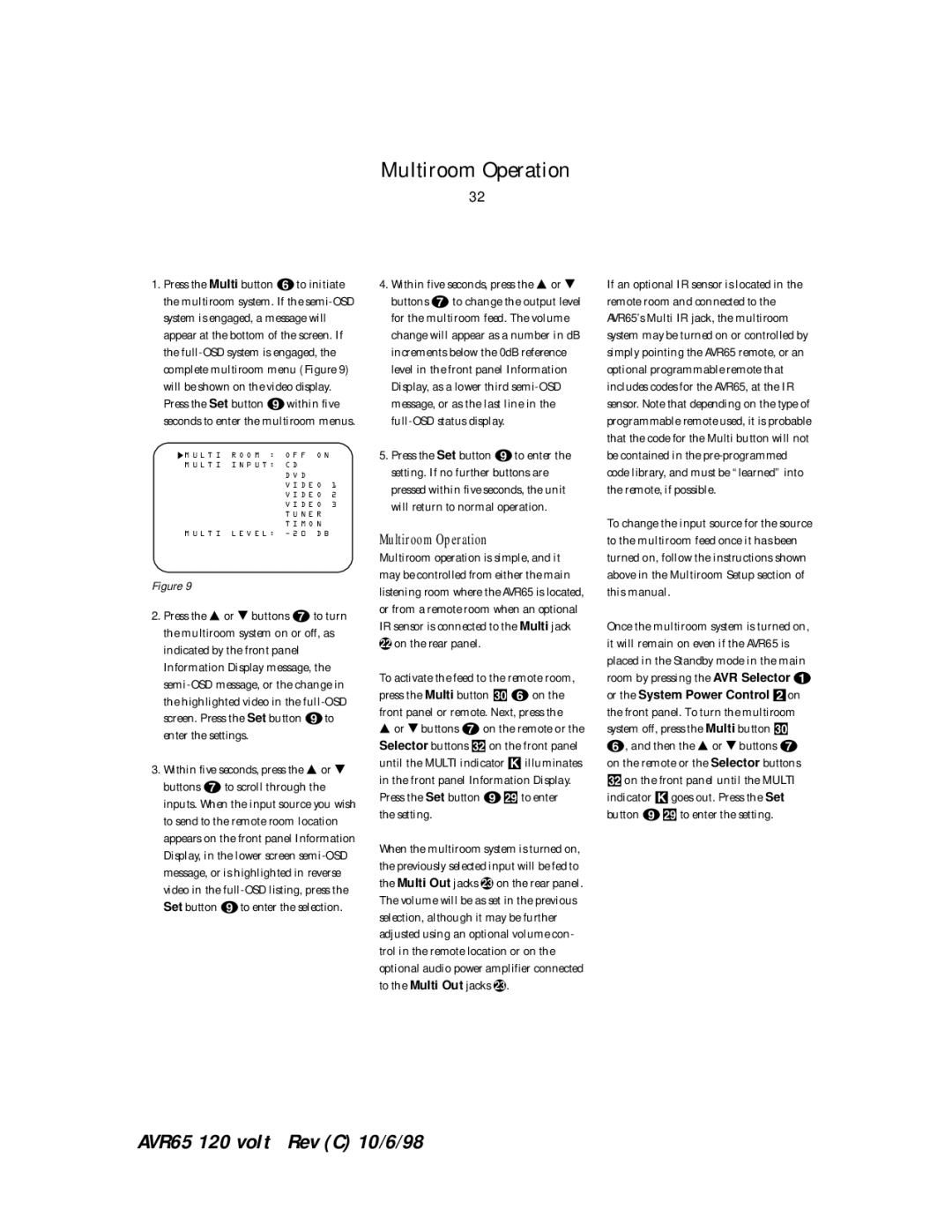 Harman-Kardon AVR65 manual Multiroom Operation, On the rear panel, Press the Set button i÷to enter the setting 