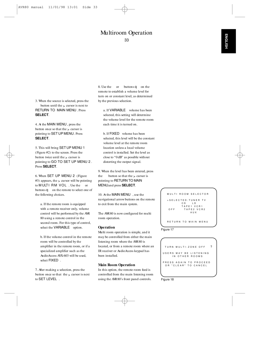 Harman-Kardon owner manual If the remote room is equipped, AVR80 is now configured for multi room operation, Operation 