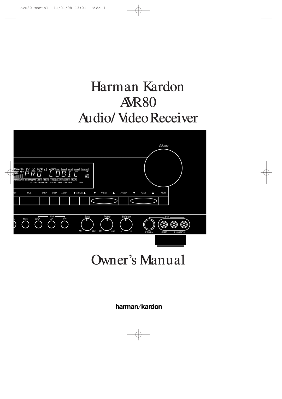 Harman-Kardon owner manual Harman Kardon AVR80 Audio/VideoReceiver, AVR80 manual 11/01/98 13 01 Side, Volume, Bass 