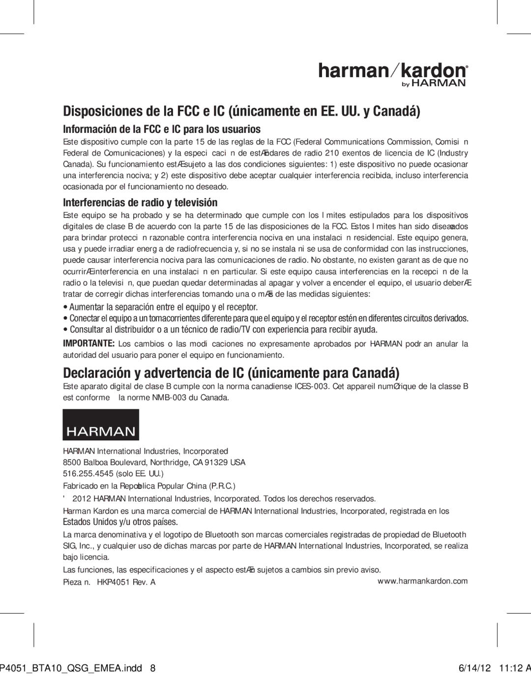 Harman-Kardon BTA 10 Disposiciones de la FCC e IC únicamente en EE. UU. y Canadá, Interferencias de radio y televisión 