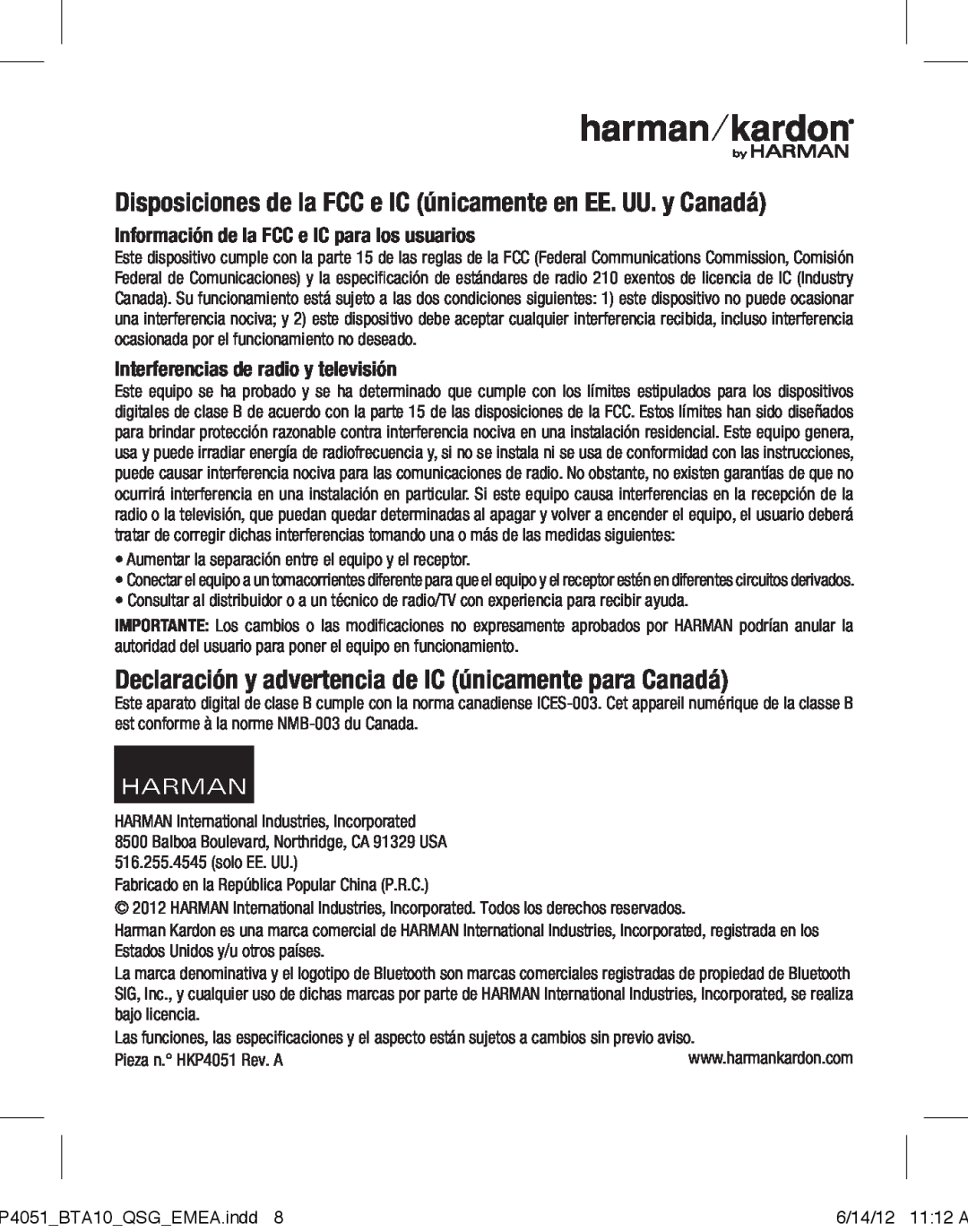 Harman-Kardon BTA 10 Disposiciones de la FCC e IC únicamente en EE. UU. y Canadá, Interferencias de radio y televisión 