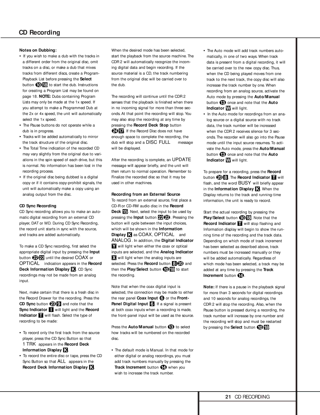 Harman-Kardon CDR 2 owner manual Pause buttons do not operate while a dub is in progress, CD Sync Recording 