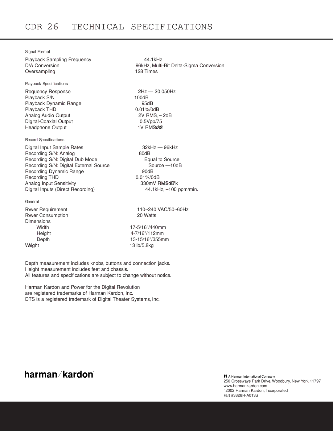 Harman-Kardon owner manual CDR 26 Technical Specifications, Signal Format Playback Sampling Frequency 44.1kHz Conversion 